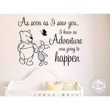 Pooh is based on the character of the same name from the book of the same name, written by a.a. Winnie The Pooh And Piglet Nursery Wall Sticker As Soon As I Saw You Adventure Quote Decor Decal