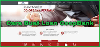 Pinjaman pembiayaan peribadi di bank. Cara Buat Loan Coopbank Santrosondy Com