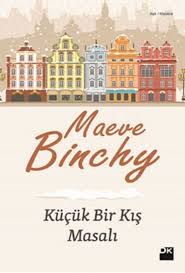 ingilizce adi a week in winter seri yok basim tarihi subat 2014 yayinevi dogan kitap sayfa sayisi 372 ceviri sen suer konusu maeve kitap edebiyat okuma