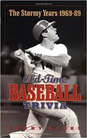 What year was the first ever nfl contest between the browns & the bengals? Old Time Base Ball Trivia The Stormy Years 1969 89 Banks Kerry Milito John Amazon Com Mx Libros