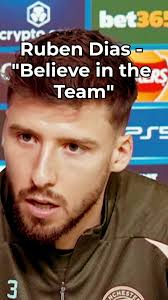 Ruben Dias: Preparing for the Biggest Game Yet