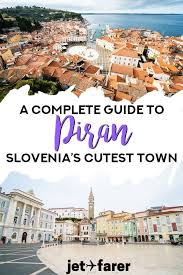 A First Timer S Guide To Piran Slovenia S Most Charming Coastal Village Slovenie Reisideeen Reizen