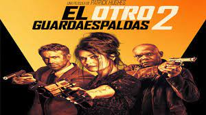 El Otro Guardaespaldas 2 Trailer En Espanol 2021 Ver Filmtube Youtube