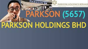 Is an investment company, which engages in the management and operation of department store and shopping centers. æµ…è°ˆparkson Holdings Bhd Parkson 5657 Jamesçš„è‚¡ç¥¨æŠ•èµ„james Share Investing Youtube
