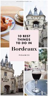 Nationaltrainer bernard laporte frankreich allein auf weiter flur | sportfoto bei imago images lizenzieren. 10 Best Things To Do In Bordeaux Bordeaux France Travel Bordeaux France Bordeaux