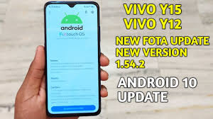 Vivo Y15 And Y12 New Fota Update Android 10 Update Youtube