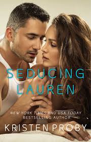 Seducing Lauren eBook by Kristen Proby