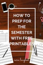 How To Prep For The Semester With Free College Printables College Printables College Organization Study Tips College