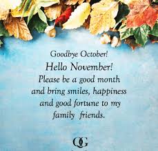 We did not find results for: Goodbye October Hello November Whatsapp Goodbyeoctober Hellonovember Hello November November Images November Pictures