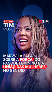 A Marvvila passou pelo Estúdio TIM Music e contou como é fazer parte do  femigode, movimento das mulheres no pagode que cada vez mais vem ganhando  força!, Quer ver esse papo incrível? Corre pro meu ...