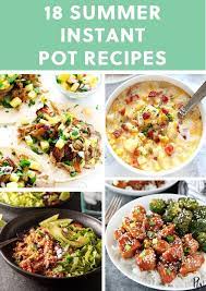 18 Instant Pot Recipes To Make All Summer Long Pot Recipes Instant Pot Recipes Recipes