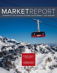 Jackson Hole Market Report 2015 Year End Jackson Hole Mountain Resort Jackson Hole Best Ski Resorts