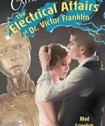 The Electrical Affairs of Dr. Victor Franklin” by Catherine Stein (ARC  Review)