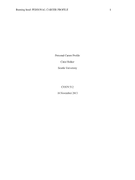 Summary of qualiﬁcations, career proﬁle, career highlights, professional summary, or just summary or proﬁle. Personal Career Profile Assignment Secondary School Learning