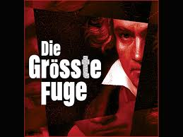 Elliott Sharp: Die Grösste Fuge (The Greatest Fugue), a time travel opera
