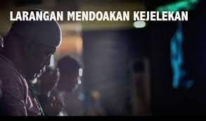 Jawabannya adalah karena mendoakan buruk, jelek atau mengutuk kepada orang lain. Doa Jelek Saat Anak Sedang Bertingkah Bolehkah