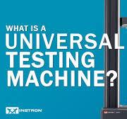 What is a Universal Testing Machine/Tensile Testing Machine?