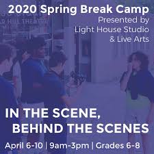 Live Arts On Twitter Registration Is Open For 2020 Spring Break Camp The In The Scene Behind The Scenes Workshop For Young Actors And Filmmakers Culminates With A Viewing Of Campers Original