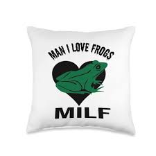 Amazon.com: Milf Lovers Man I Love Frogs Funny Quotes Amphibian Milf Man I  Love Frogs Funny Saying Throw Pillow, 16x16, Multicolor : Home & Kitchen