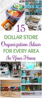 15 Dollar Store Organization Ideas For Every Area In Your Home Dollar Store Organizing Dollar Stores Store Organization