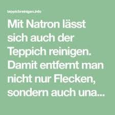 Das hausmittel kaiser natron oder backpulver, in dem natron enthalten ist, gleichmäßig auf dem teppich verteilen. Mit Natron Lasst Sich Auch Der Teppich Reinigen Damit Entfernt Man Nicht Nur Flecken Sondern Auch Unangenehm Teppich Reinigen Reinigen Teppichboden Entfernen