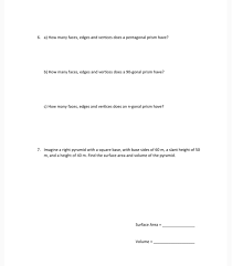 Edges are where two faces come together or meet; Solved 6 A How Many Faces Edges And Vertices Does A Pe Chegg Com