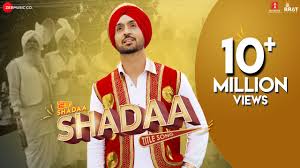 Shadaa Title Song Diljit Dosanjh Neeru Bajwa Shadaa Latest Punjabi Folk Bhangra Song Youtube