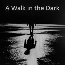 A Walk In The Dark Podcast Listen Reviews Charts Chartable