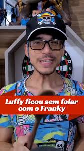 Luffy e Franky: 7 Anos de Silêncio no One Piece