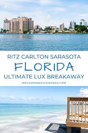 A Luxury Weekend In Sarasota What To Do In Sarasota Florida Florida Hotels Travel Around The World Hotels And Resorts
