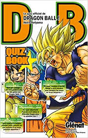 Ever wonder what your dragon ball z power level you would have if you were a character in the show? Dragon Ball Edition Originale Quiz Book Dragon Ball Edition Originale 1 French Edition Toriyama Akira 9782344016367 Amazon Com Books