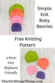 Maybe you would like to learn more about one of these? Simple Knit Baby Beanie 4 Sizes Free Knitting Pattern Okiegirlbling N Things