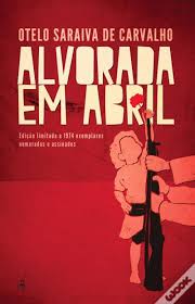 May 16, 2021 · de diniz almeida lembro a enorme participação no dia 25 de abril de 1974. Alvorada Em Abril Livro Wook