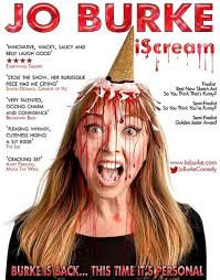 Comedy actress writer Jo Burke wants to scream about her life in her new  show