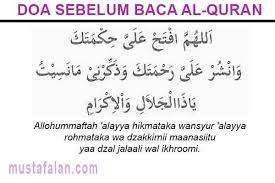 Apabila kamu membaca al quran hendaklah kamu meminta perlindungan kepada allah dari syaitan yang terkutuk. Doa Sebelum Mengaji Membaca Al Quran Latin Dan Artinya Mustafalan