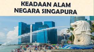 Singapura adalah sebuah negara pulau di lepas ujung selatan semenanjung fakta 1. Keadaan Alam Singapura Kelas 6 Ips Youtube