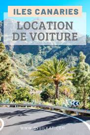 Location De Voiture Aux Iles Canaries Silkap Canaries Location De Voiture Iles Canaries