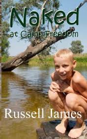 This is the full obituary story where you can express condolences and share memories. Naked At Camp Freedom Russell James 9781511606967