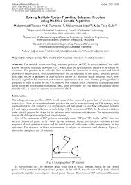 Traveling salesman problem, an optimization problem in graph theory in which the nodes (cities) of a graph are connected by directed edges (routes), . Solving Multiple Routes Travelling Salesman Problem Using Modified Genetic Algorithm Scientific Net