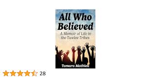 Amazon.com: All Who Believed: A Memoir of Life in the Twelve Tribes:  9781578691173: Mathieu, Tamara: Books