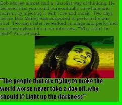 Bob marley quotes, quotes about light, quotes about songs. Quotes About Lighting Up The Darkness 13 Quotes