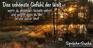 Das Schonste Gefuhl Der Welt Wunderschone Spruche