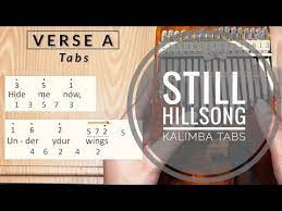 8 Still Hillsong Kalimba Full Tabs And Tutorial Youtube Still Hillsong Hillsong Be Still