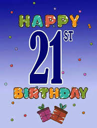 Auguro Per I 21 Anni Compleanno 21 Anni Buon Compleanno Auguri Di Compleanno