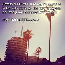 Awesome Quotes about Los Angeles (16 pics) - Izifunny.com via Relatably.com