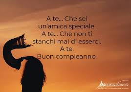 Auguri di buon compleanno simpatici, immagini di buon compleanno, frasi di auguri di compleanno divertenti, auguri mamma e buon compleanno amica. Frasi Di Auguri Di Buon Compleanno Per Un Amica Le 60 Piu Belle Aforisticamente