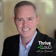 855: Sean Mooney — Thrive LouD with Lou Diamond