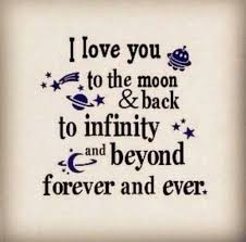 I Love You To Infinity And Beyond Disney Love Quotes Forever Quotes Grandson Quotes
