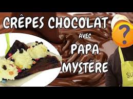 Recette Avec Le Papa Mystere Pate A Crepe Au Chocolat Youtube