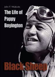 Black Sheep One : The Life of Gregory Pappy Boyington used book by Bruce  Gamble: 9780891417163